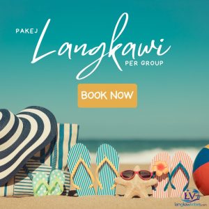 Read more about the article Pakej Langkawi Lengkap: Homestay & Kereta untuk 1-20 Orang.