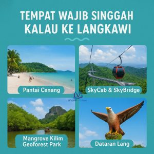 Read more about the article Tempat Wajib Singgah Kalau Ke Langkawi – Destinasi Sesuai Untuk Family & Traveler Baru